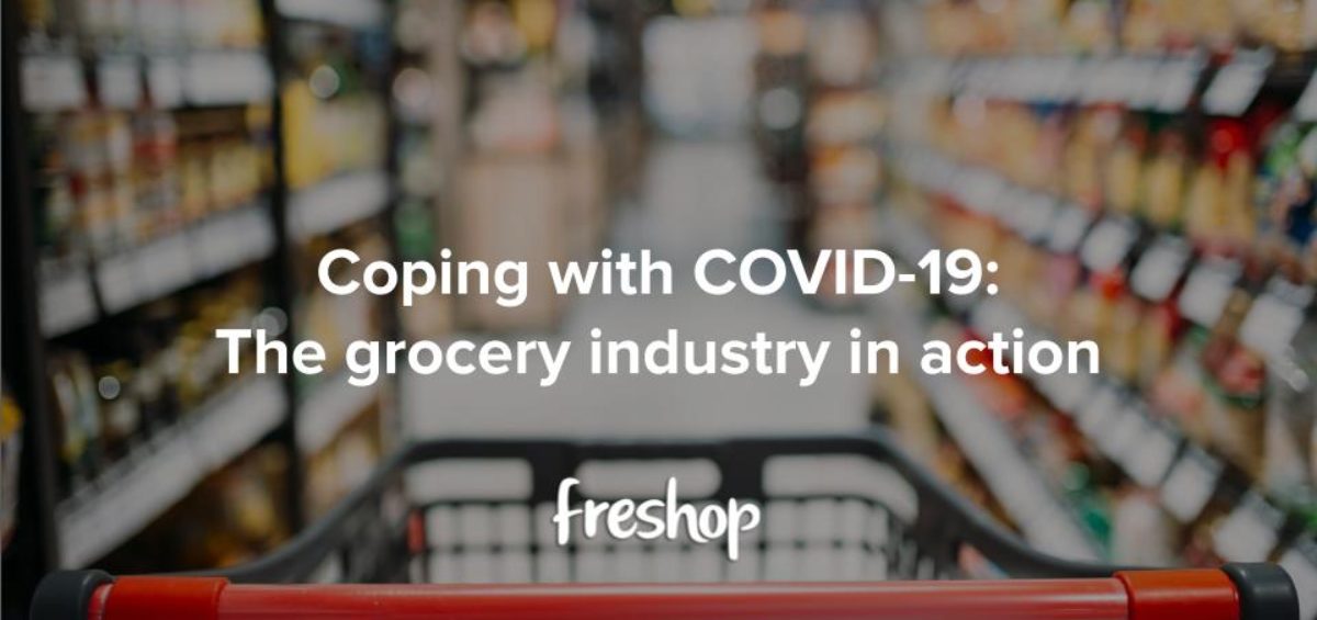 Freshop Webinar - Coping with COVID-19 The grocery industry in action