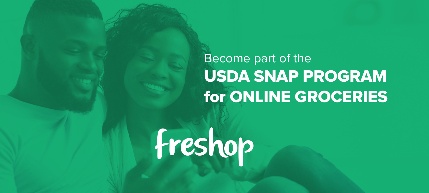 Become Part of the USDA SNAP PROGRAM FOR ONLINE GROCERIES